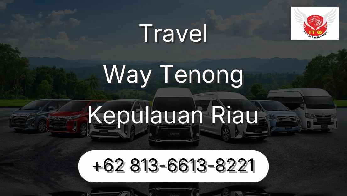 Travel Way Tenong Kepulauan Riau