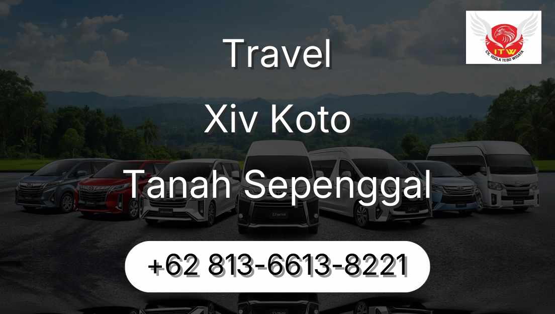 Travel Xiv Koto Tanah Sepenggal